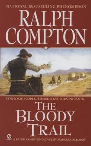 Cover of: Ralph Compton The Bloody Trail (Ralph Compton Western Series)