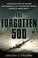 Cover of: The Forgotten 500
