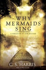 Cover of: Why Mermaids Sing by C. S. Harris