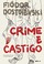 Cover of: Crime e Castigo