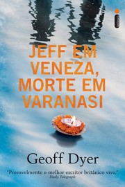 Cover of: Jeff Em Veneza, Morte Em Varanasi