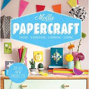 Mollie Makes Papercraft by Mollie Makes