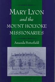 Cover of: Mary Lyon and the Mount Holyoke missionaries