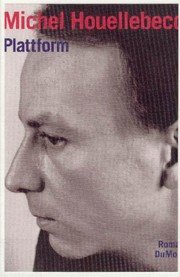 Cover of: Plattform by Michel Houellebecq