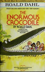Cover of: The enormous crocodile by Roald Dahl