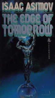 Cover of: The edge of tomorrow. by Isaac Asimov