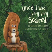 Cover of: Once I Was Very Very Scared by Chandra Ghosh Ippen, Erich Peter Ippen jr.