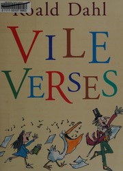 Vile Verses by Roald Dahl