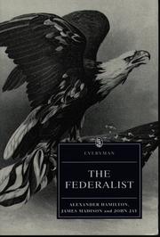 The Federalist : or,The new constitution