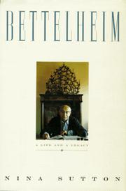 Cover of: Bettelheim, a life and a legacy