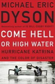 Come hell or high water : Hurricane Katrina and the color of disaster