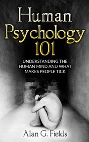 Cover of: Human Psychology 101 by Alan G. Fields