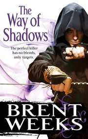 Cover of: The Way of Shadows: The perfect killer has no friends, only targets.