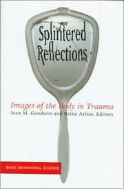 Cover of: Splintered Reflections: Images of the Body in Trauma