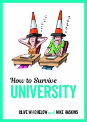 Cover of: How to Survive University