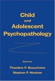 Child and adolescent psychopathology