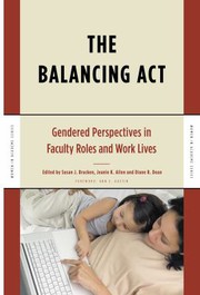 Cover of: Balancing Act: Gendered Perspectives in Faculty Roles and Work Lives