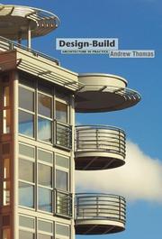 Cover of: Design-Build (Architecture in Practice) by Andrew Thomas