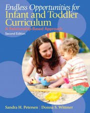 Endless opportunities for infant and toddler curriculum by Sandra H. Petersen