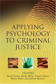 Applying psychology to criminal justice