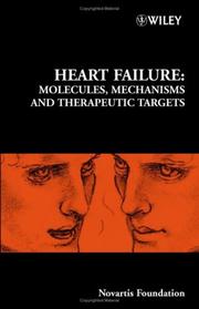 Cover of: Heart Failure: Molecules, Mechanisms and Therapeutic Targets (Novartis Foundation Symposia)