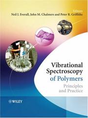 Vibrational spectroscopy of polymers : principles and practice