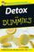 Cover of: Detox for Dummies