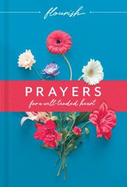 Cover of: Flourish: Prayers for a Well-Tended Heart