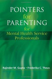 Pointers for parenting for mental health service professionals