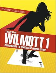 Cover of: The Best of Wilmott 1: Incorporating the Quantitative Finance Review