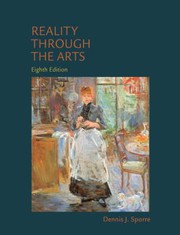 Reality through the arts by Dennis J. Sporre