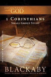 Cover of: 1 Corinthians: A Blackaby Bible Study Series