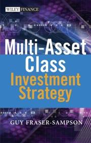 Cover of: Multi Asset Class Investment Strategy (The Wiley Finance Series)