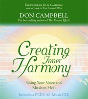 Cover of: Creating inner harmony: using music and your voice to heal