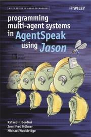 Programming multi-agent systems in agentSpeak using Jason