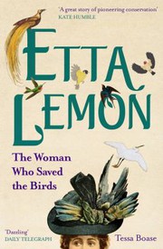 Cover of: Etta Lemon: The Woman Who Saved the Birds