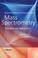 Cover of: Mass Spectrometry