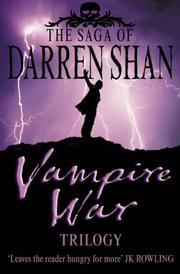 Cover of: The Vampire War Trilogy (Saga of Darren Shan)