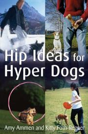 Cover of: Hip Ideas for Hyper Dogs
