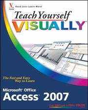 Teach yourself visually Microsoft Office Access 2007