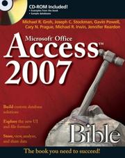 Cover of: Access 2007 Bible by Michael R. Groh, Joseph C. Stockman, Gavin Powell, Cary N. Prague, Michael R. Irwin, Jennifer Reardon