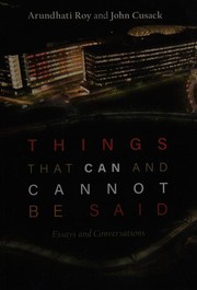 Things that can and cannot be said by Arundhati Roy, John Cusack