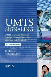 Cover of: UMTS Signaling: UMTS Interfaces, Protocols, Message Flows and Procedures Analyzed and Explained