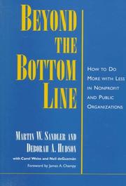 Cover of: Beyond the bottom line: how to do more with less in nonprofit and public organizations