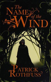 Cover of: The Name of the Wind: The Kingkiller Chronicle: Day One