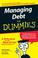 Cover of: Managing Debt For Dummies (For Dummies (Business & Personal Finance))
