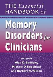 Cover of: The i Essential/i  Handbook of Memory Disorders for Clinicians