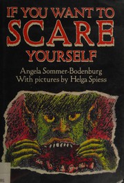 Cover of: If you want to scare yourself