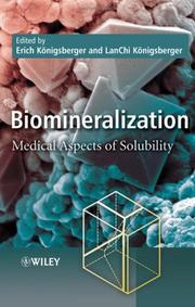 Biomineralization : medical aspects of solubility