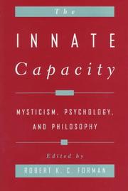 Cover of: The innate capacity: mysticism, psychology, and philosophy